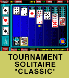 Play any of 6 versions of Tournament Solitaire!